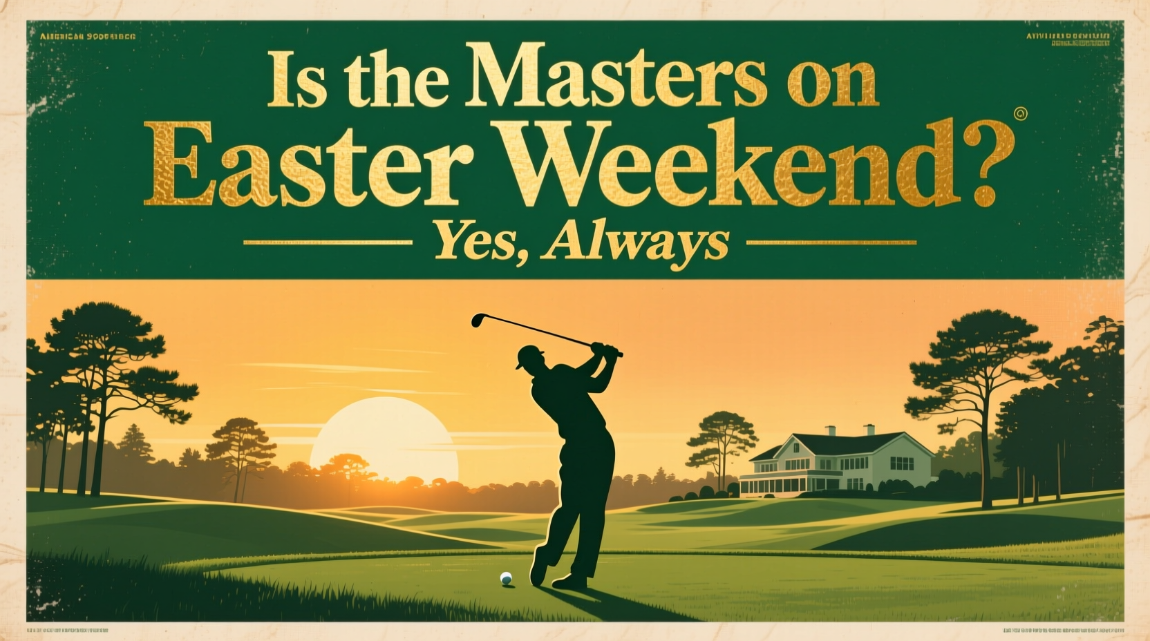 is the masters on easter weekend