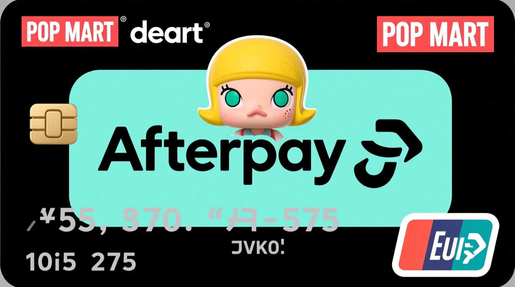 does pop mart take afterpay