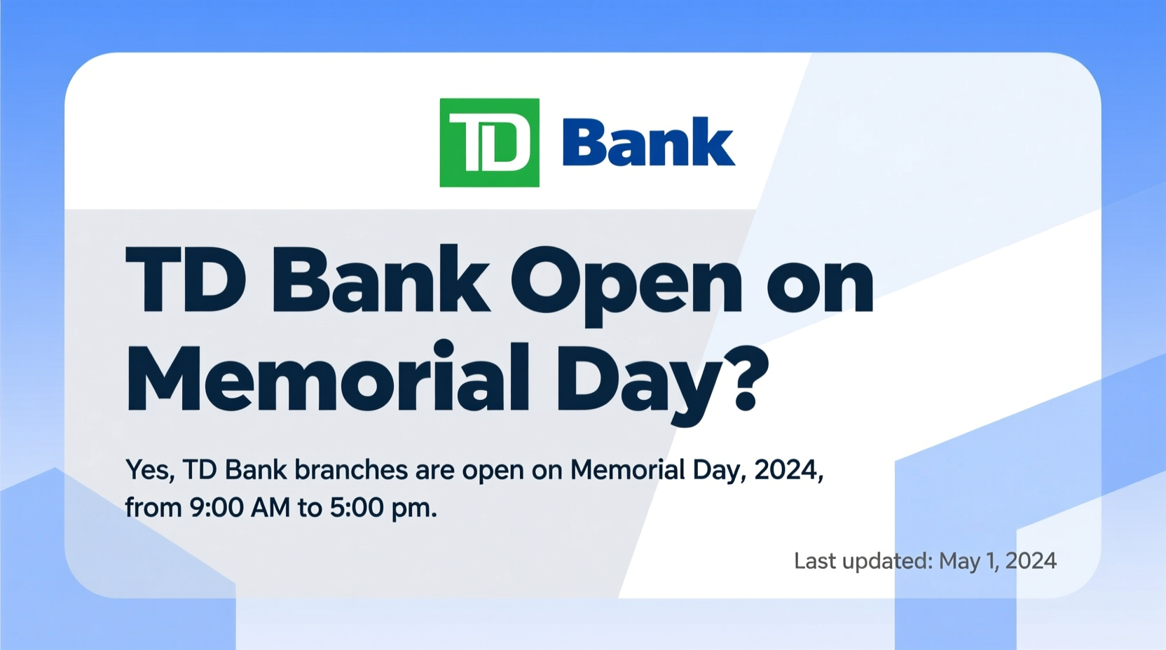 is td bank open on memorial day