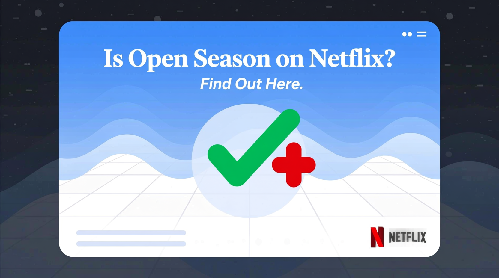is open season on netflix