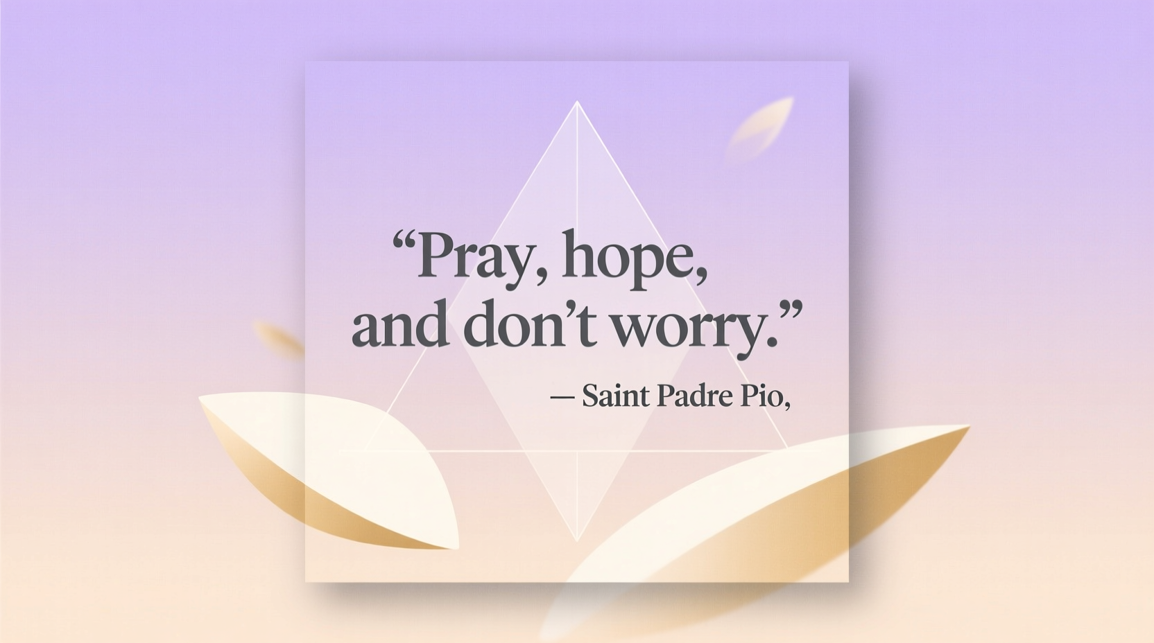 saint padre pio quotes