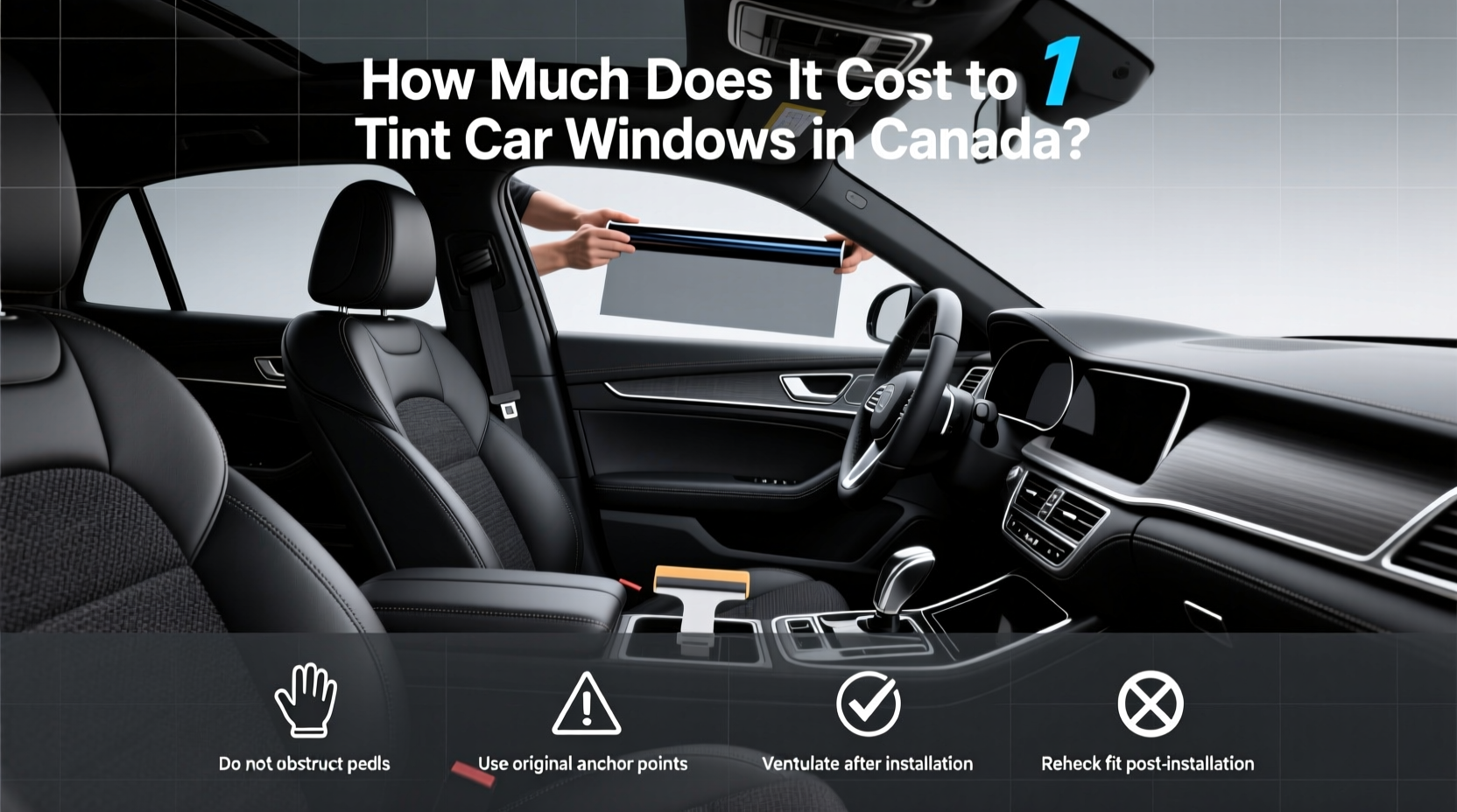How Much Does It Cost to Tint Car Windows Canada: Buying Guide