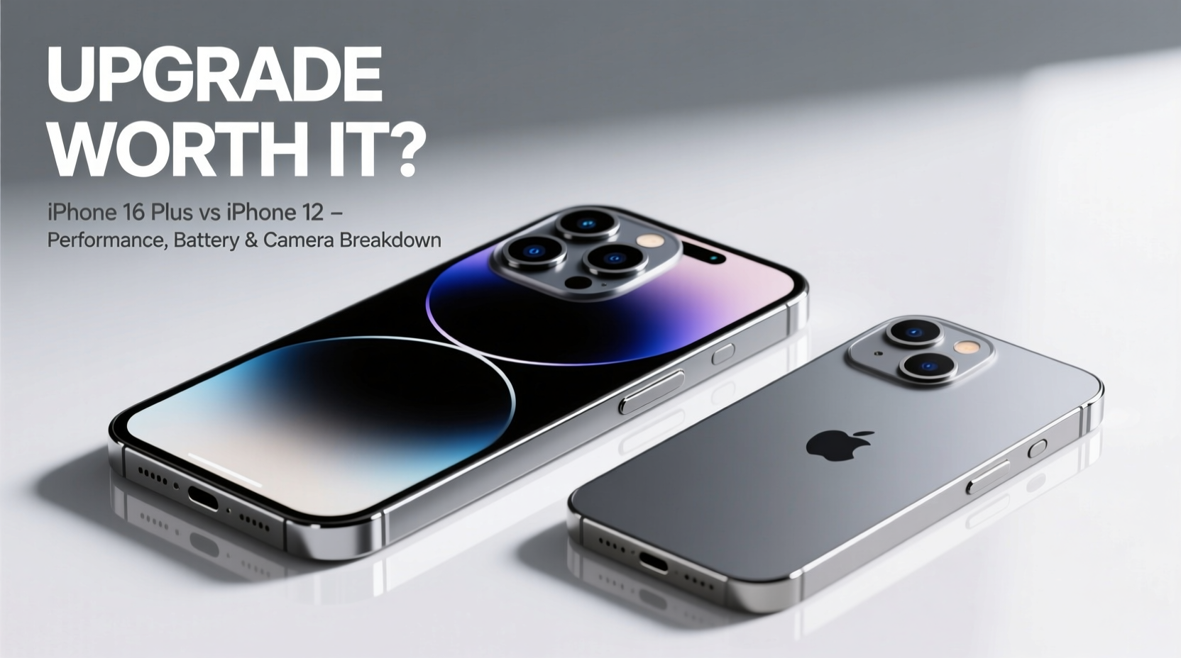 iphone 16 plus vs iphone 12 is the upgrade worth it or are you paying for hype