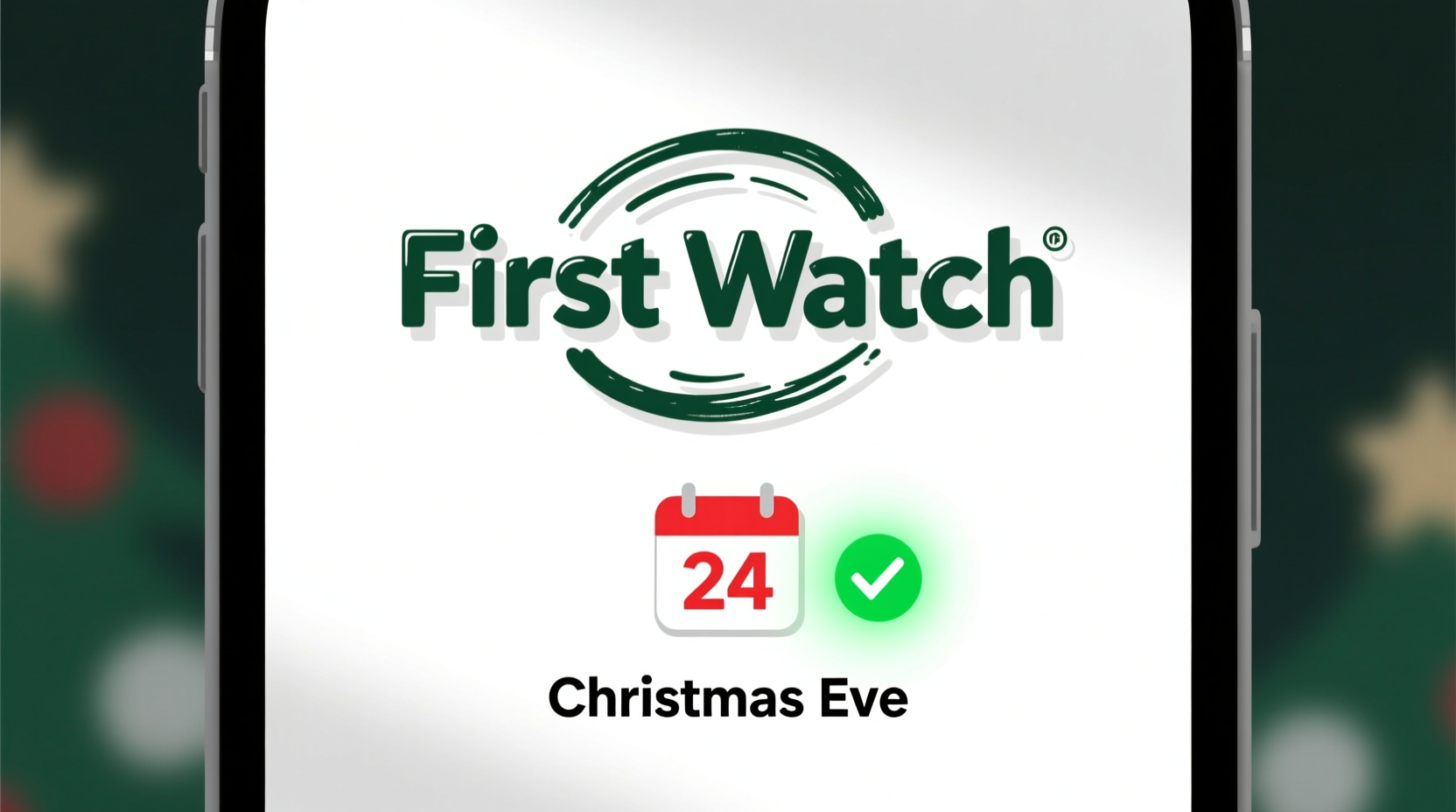 is first watch open on christmas eve