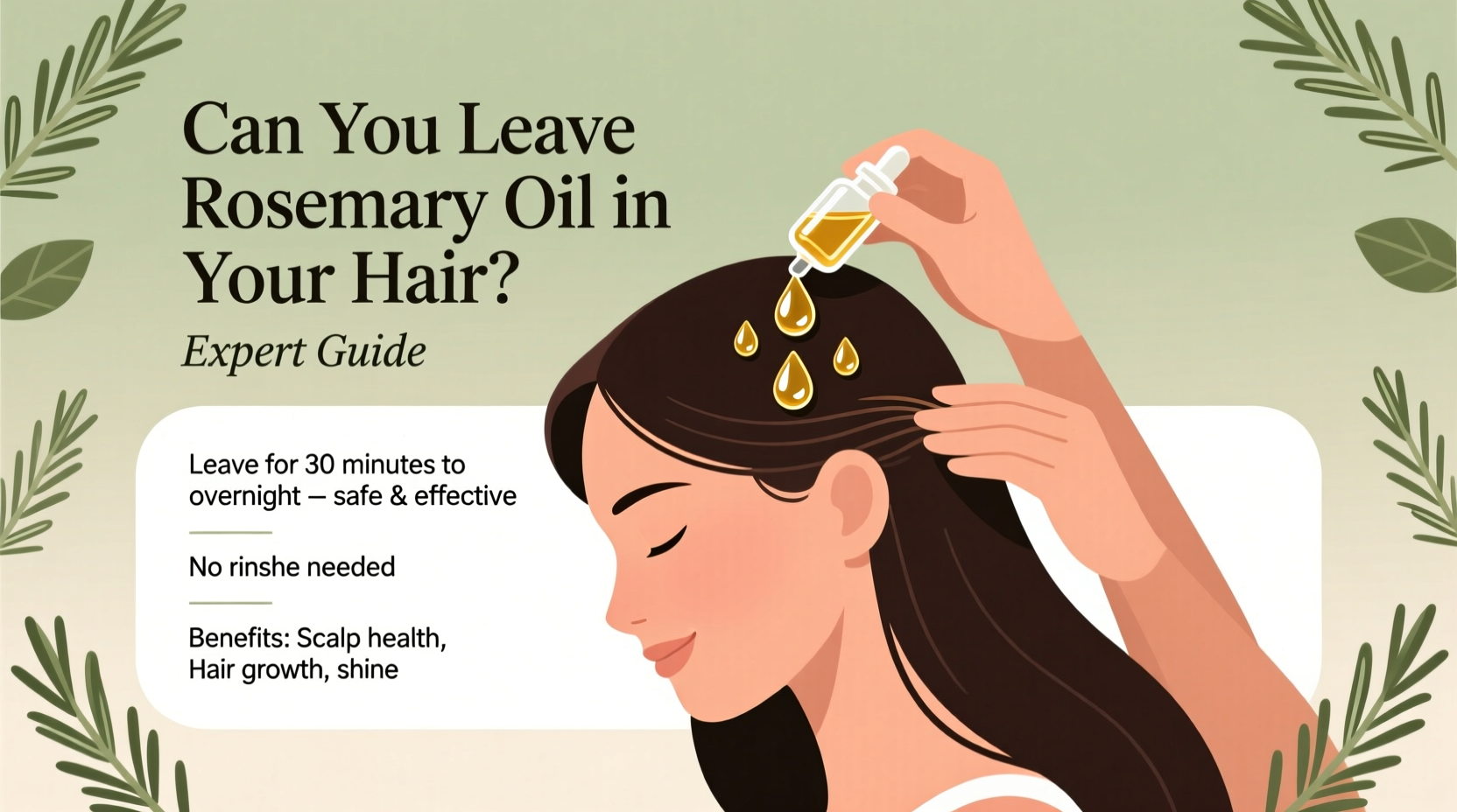 Can You Leave Rosemary Oil in Your Hair? Expert Guide