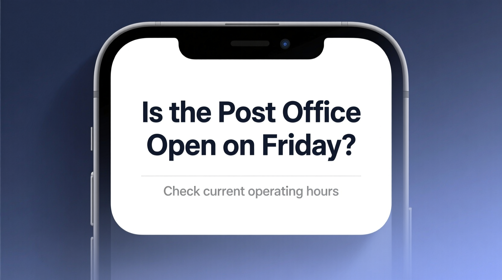 is post office open on friday