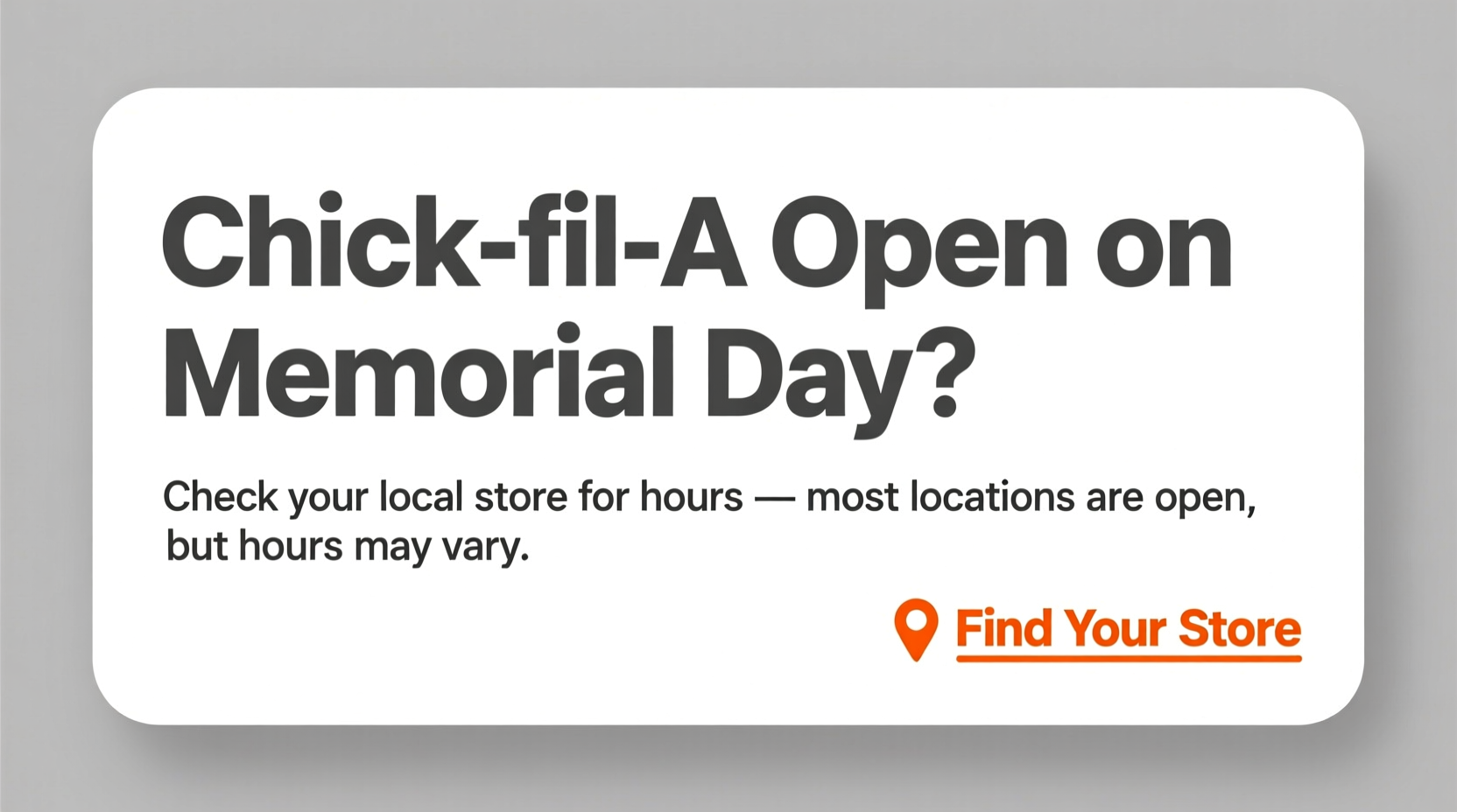 is chick fila open on memorial day