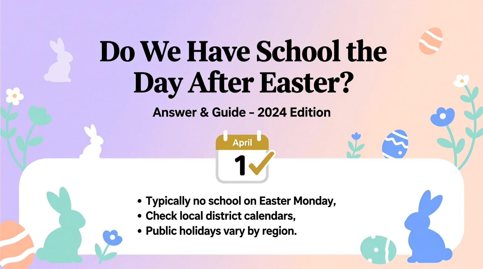 do we have school the day after easter