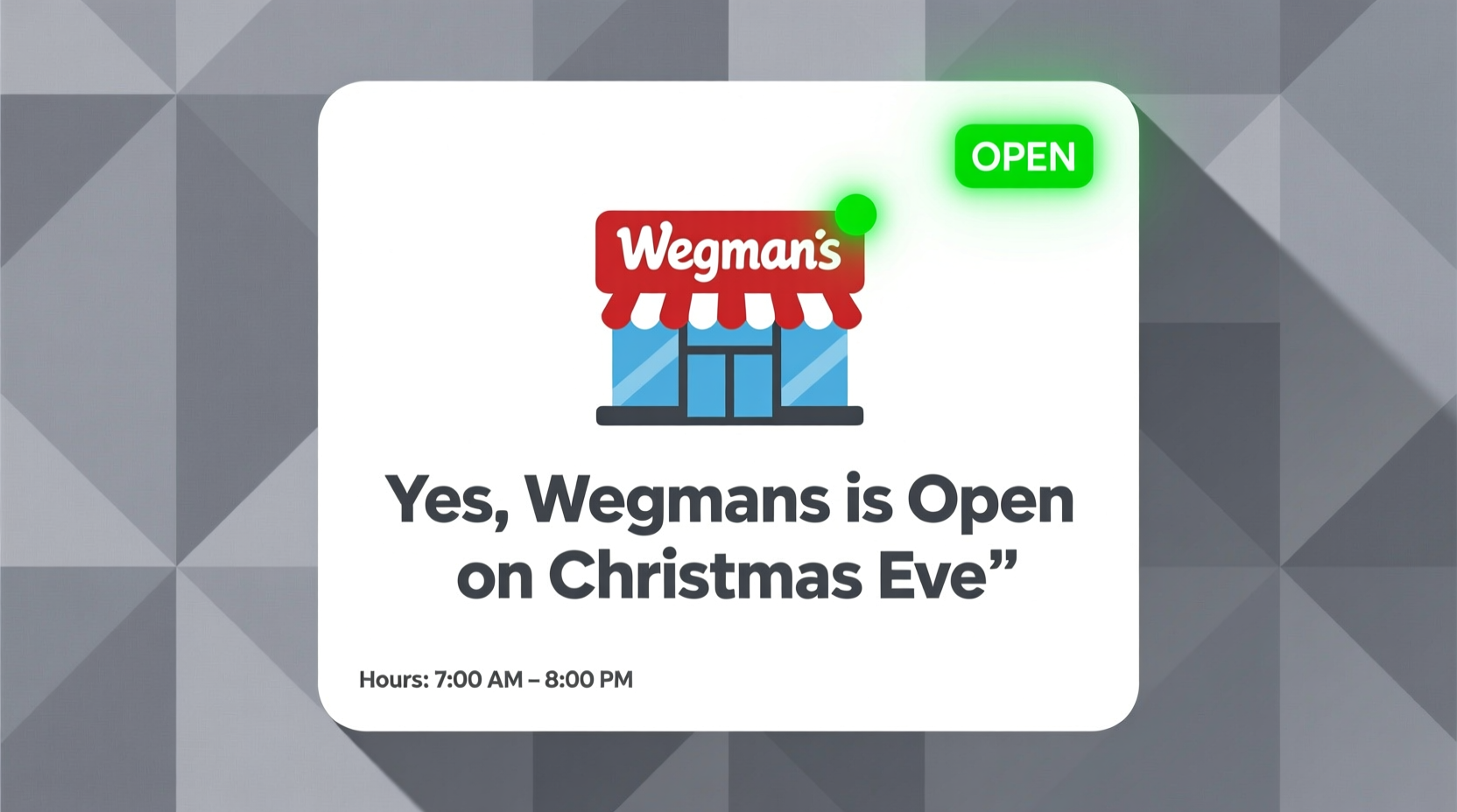 is wegmans open on christmas eve
