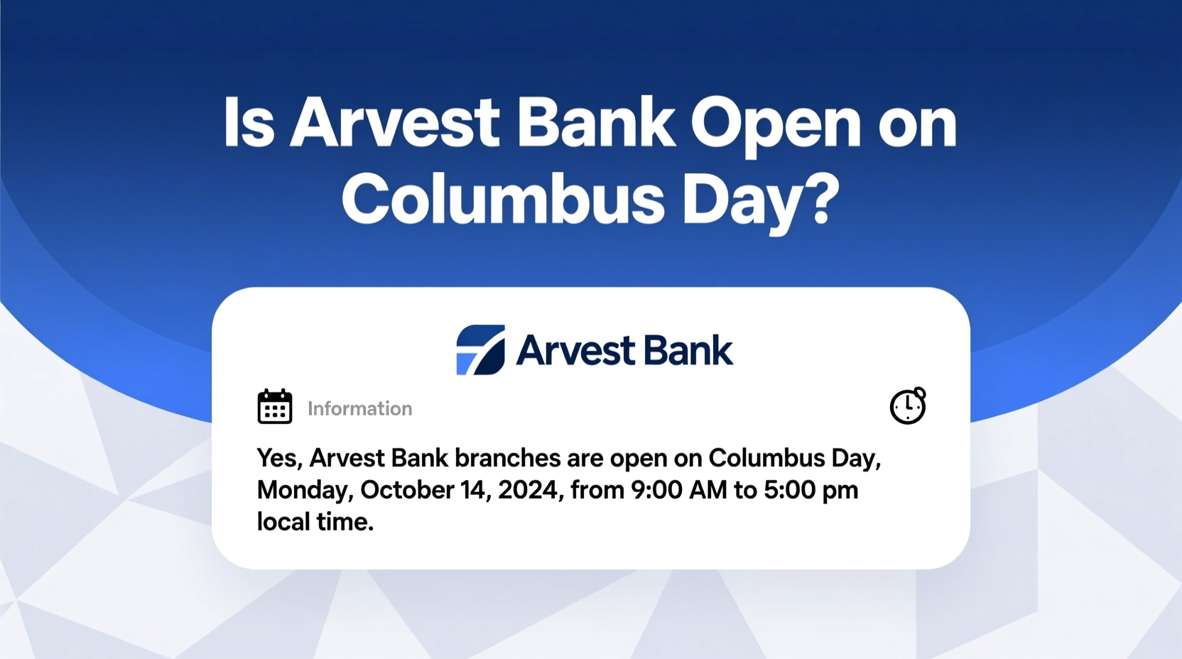 is arvest bank open on columbus day