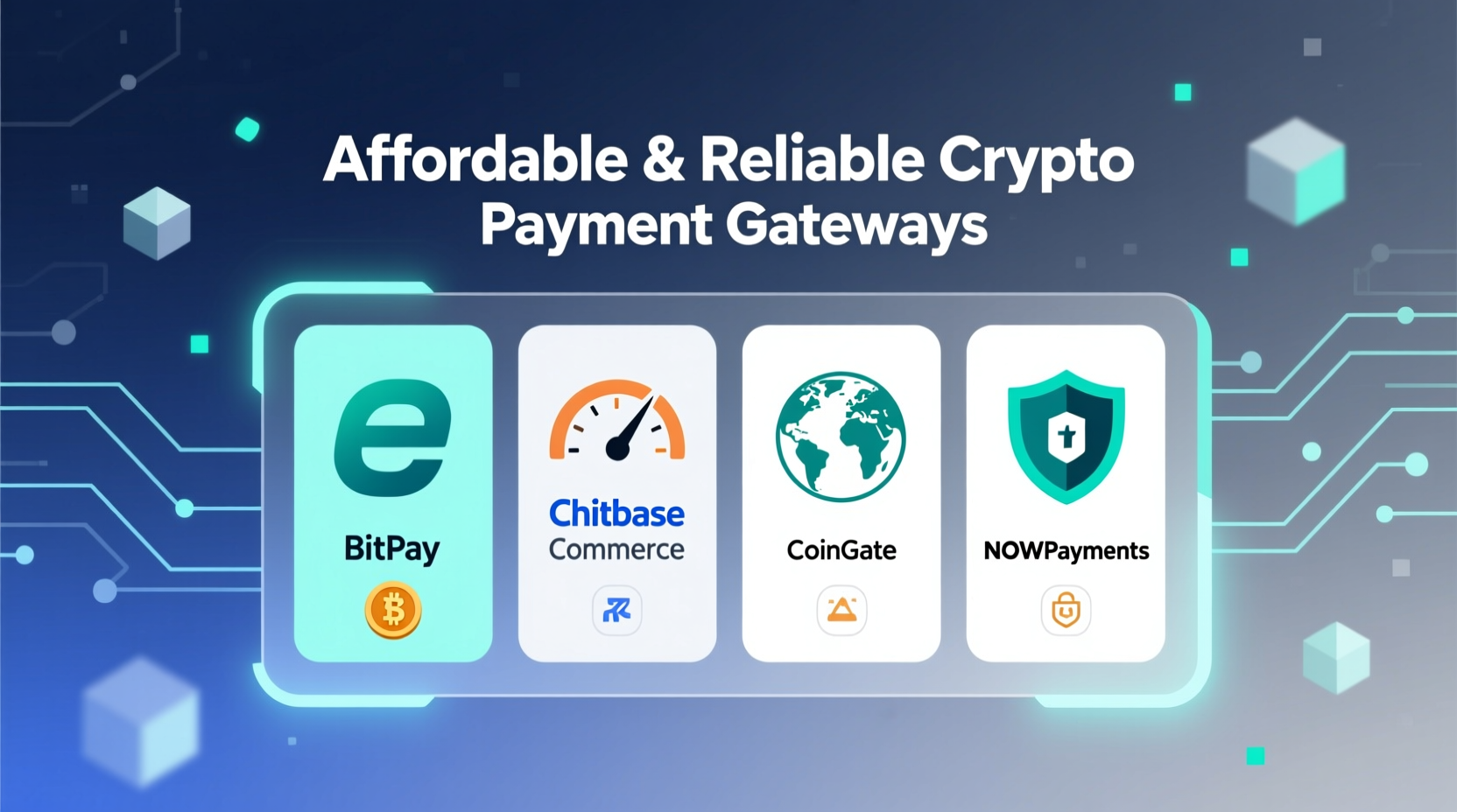 Affordable And Reliable Options For The Best Crypto Payment Gateway