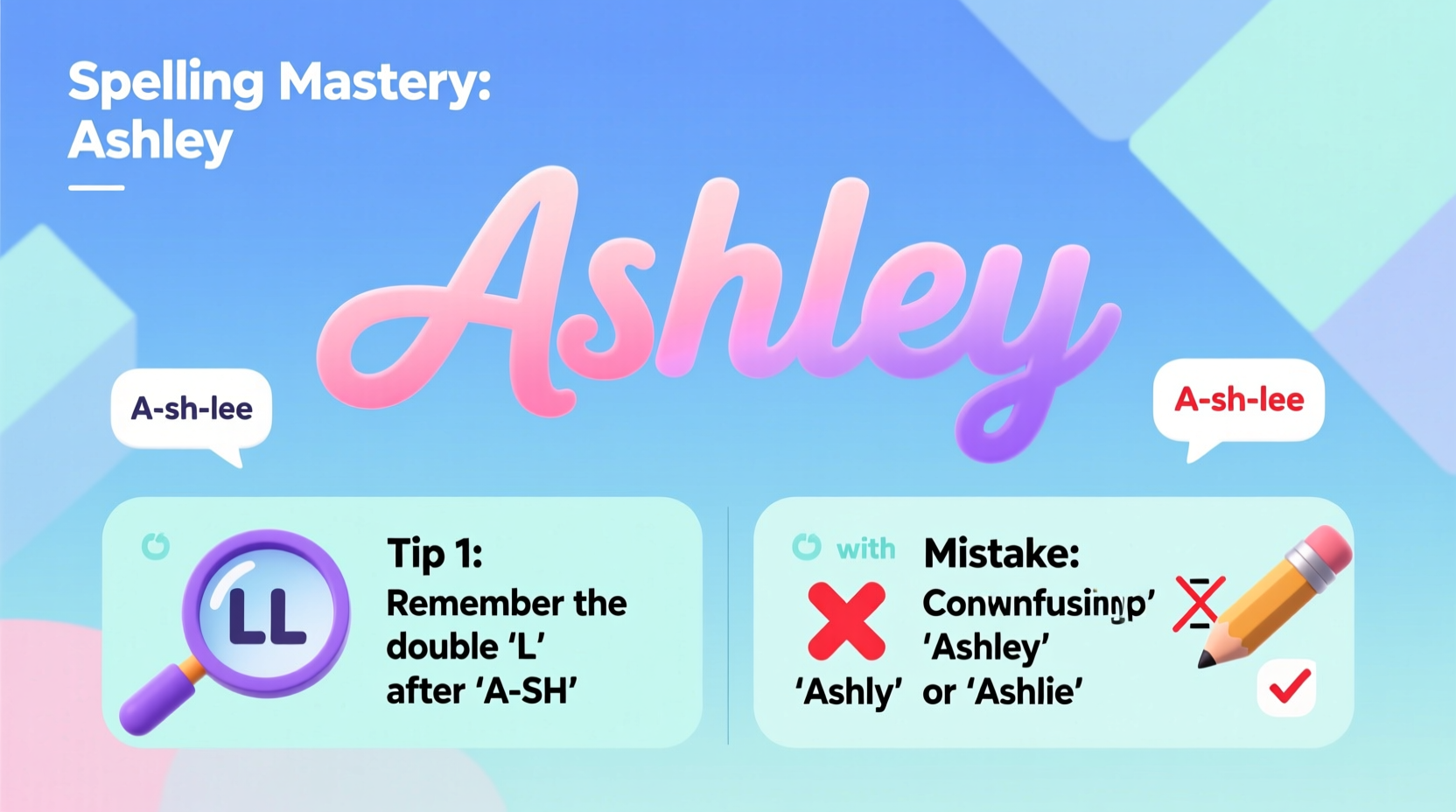 mastering the spelling of ashley tips and common mistakes to avoid
