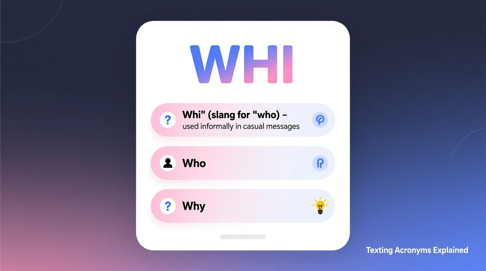 whi in texting what does it mean acronyms definitions