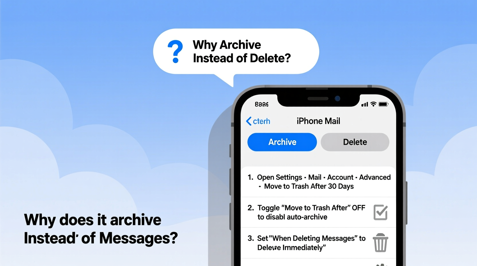 iphone mail why does it archive instead of delete and how do i change it