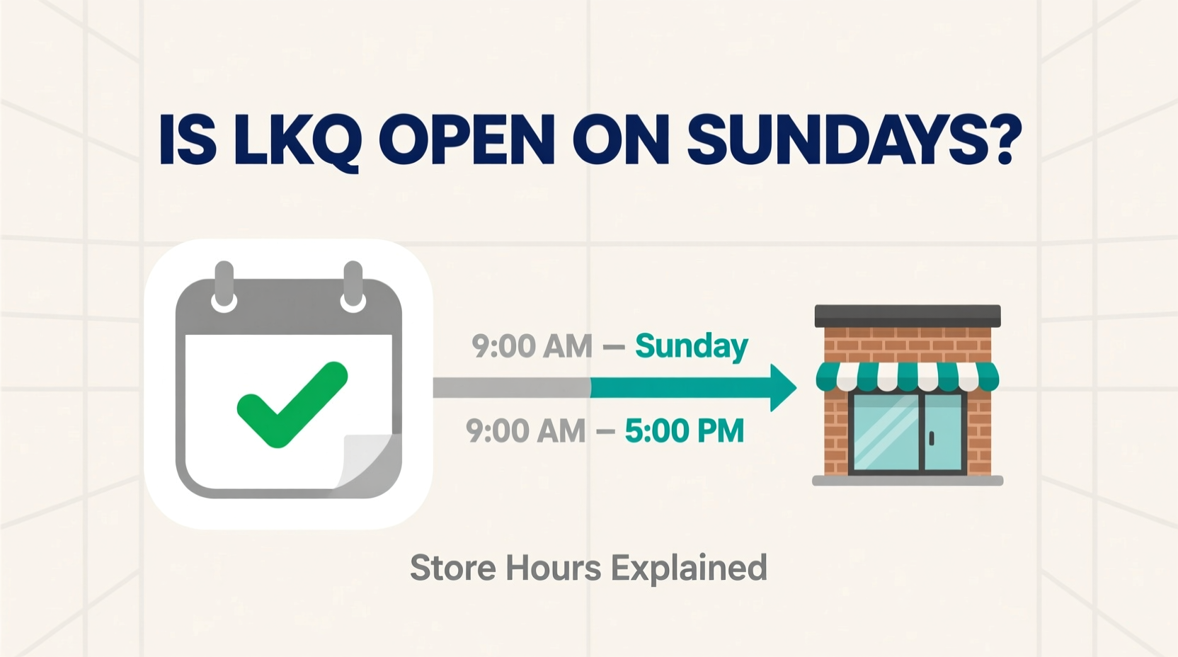is lkq open on sundays