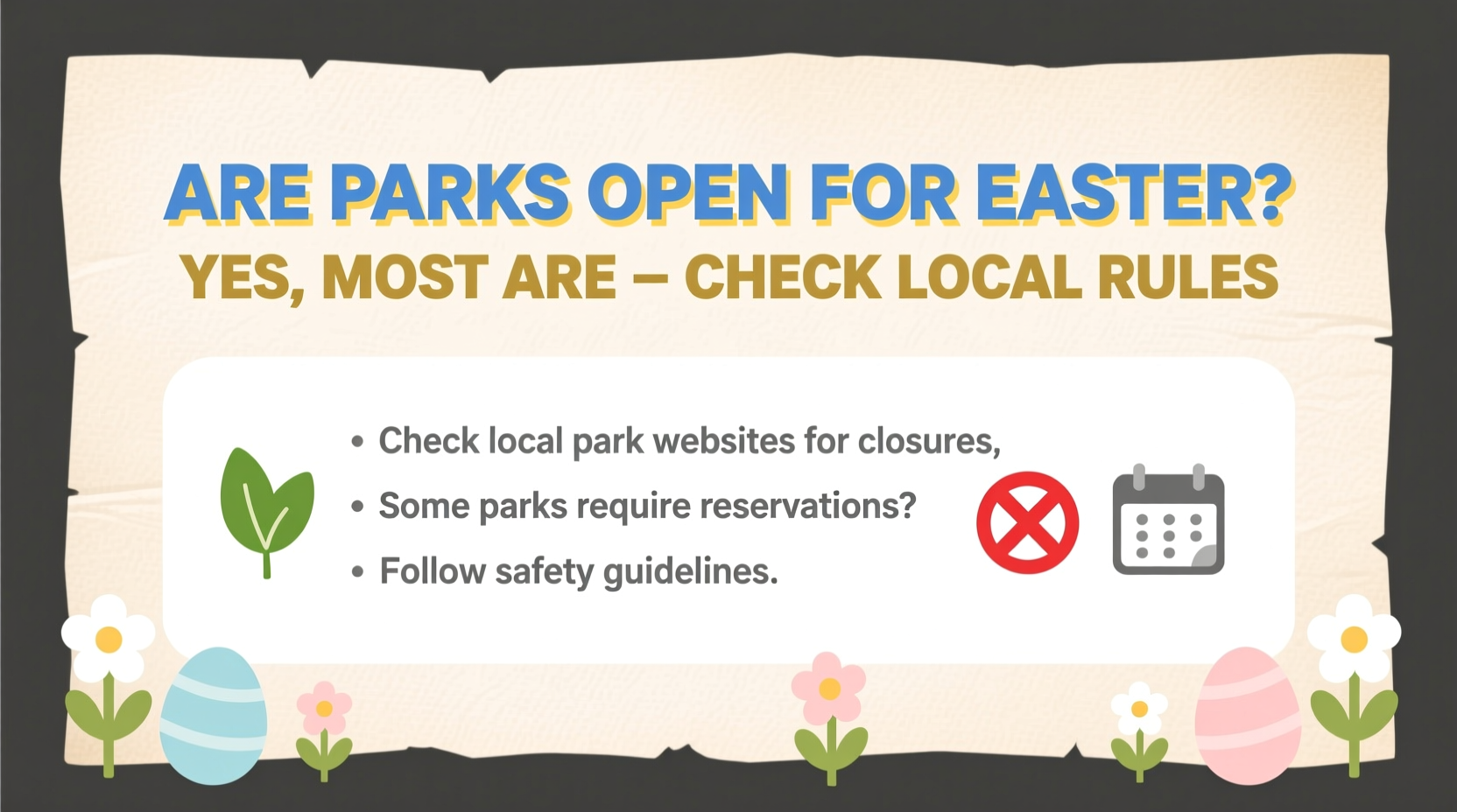 are parks open for easter