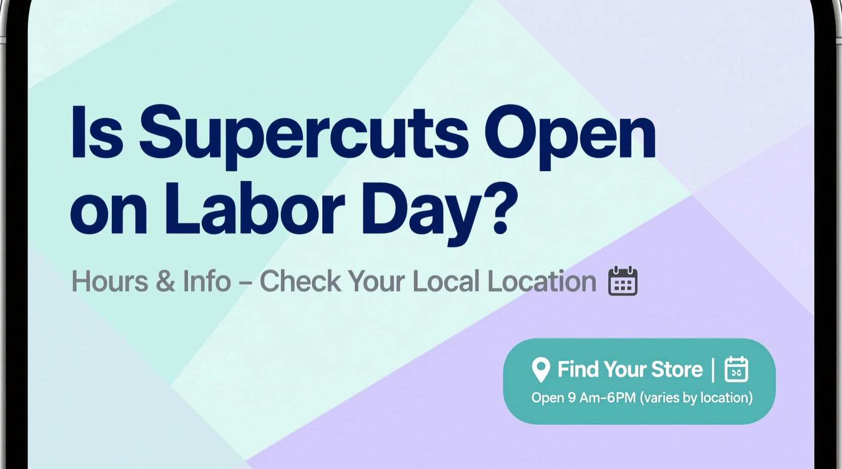 is supercuts open on labor day