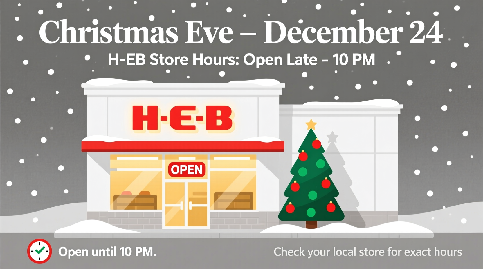 is h e b open on christmas eve