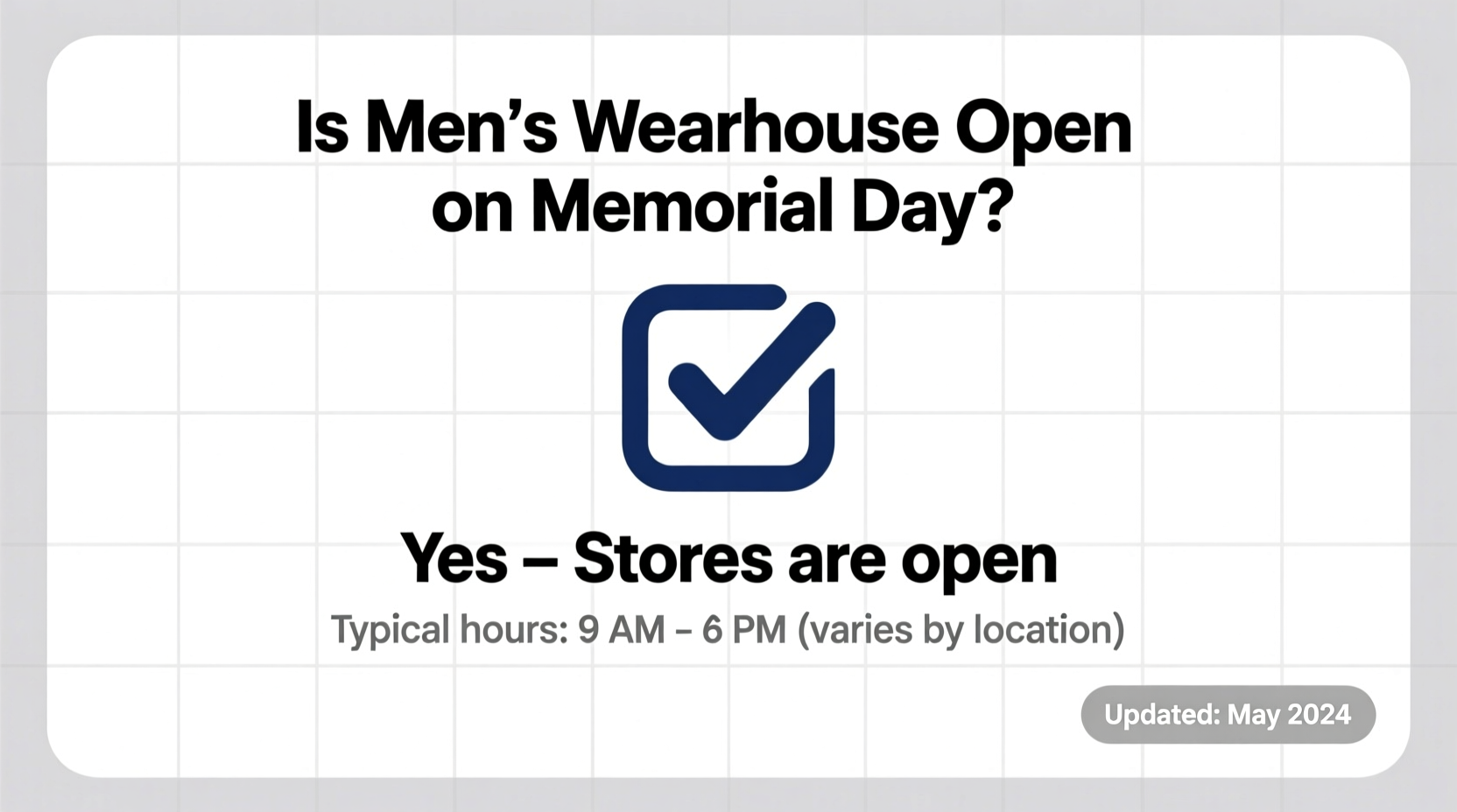 is mens wearhouse open on memorial day