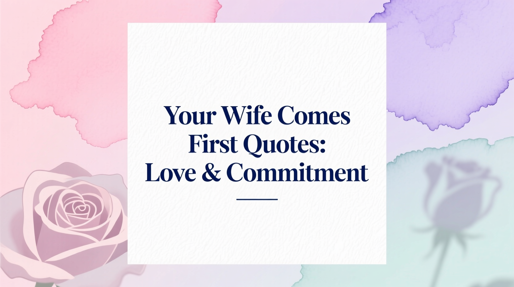 your wife comes first quotes