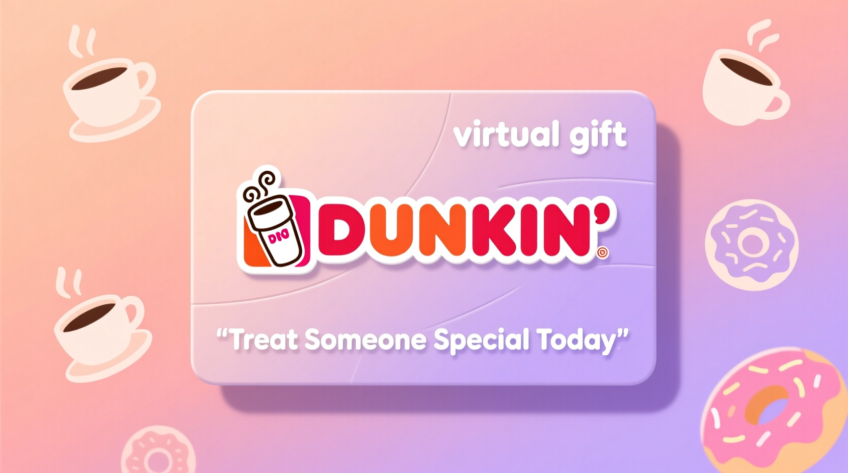 dunkin virtual gift card treat someone special today