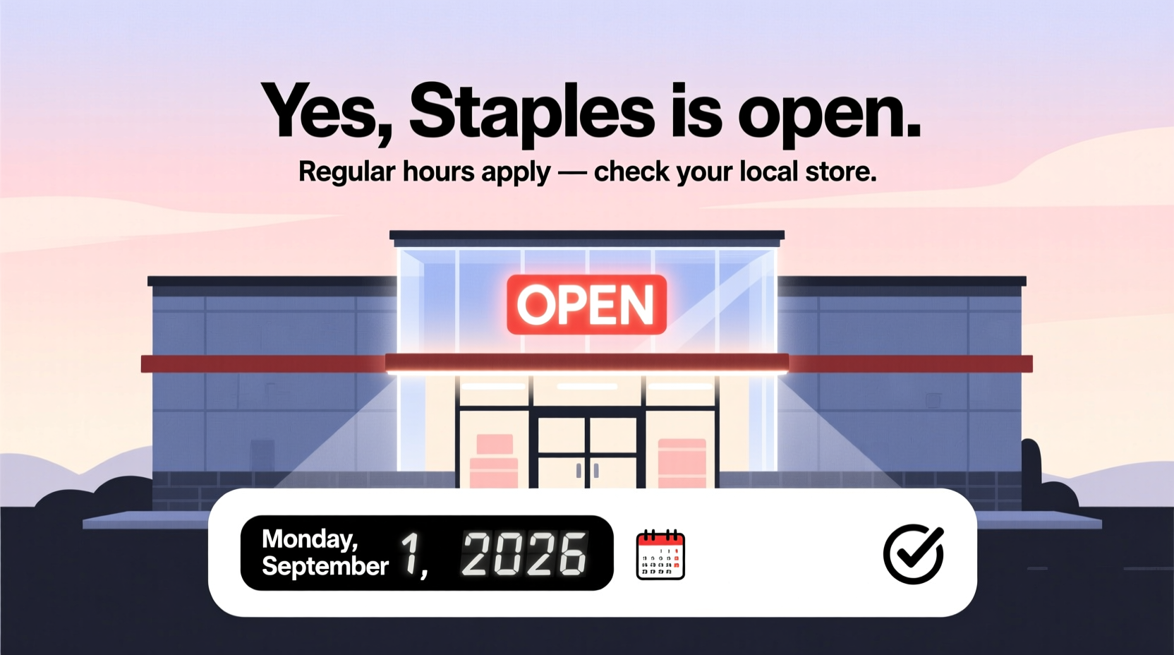 is staples open on labor day 2026