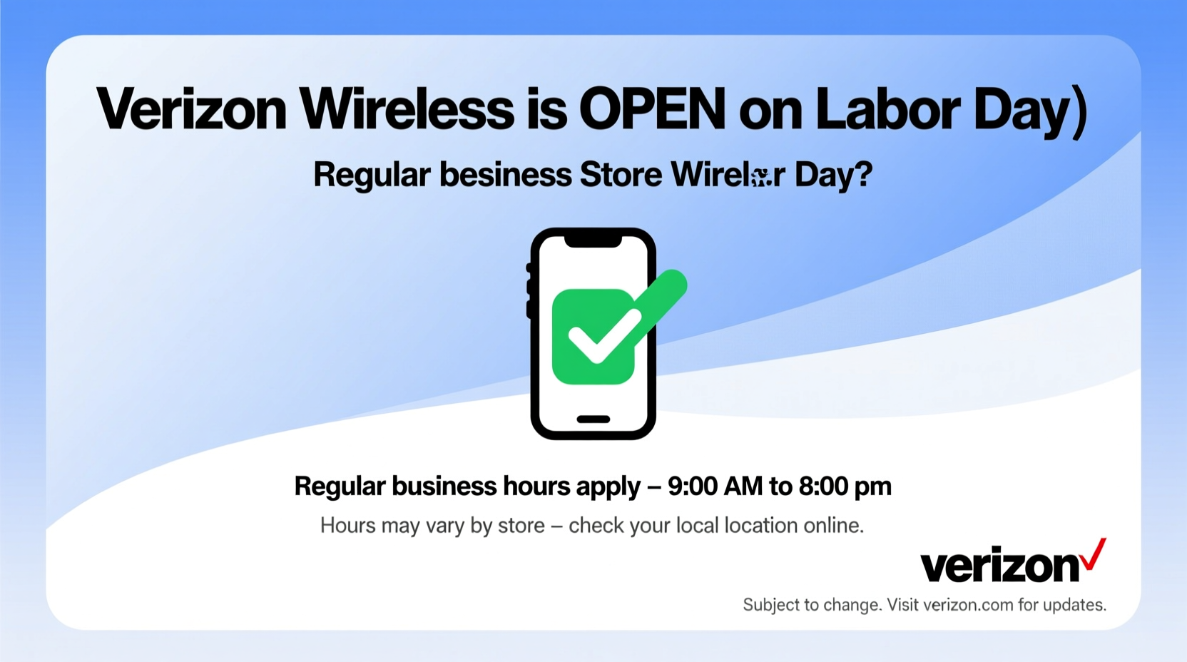 is verizon wireless open on labor day