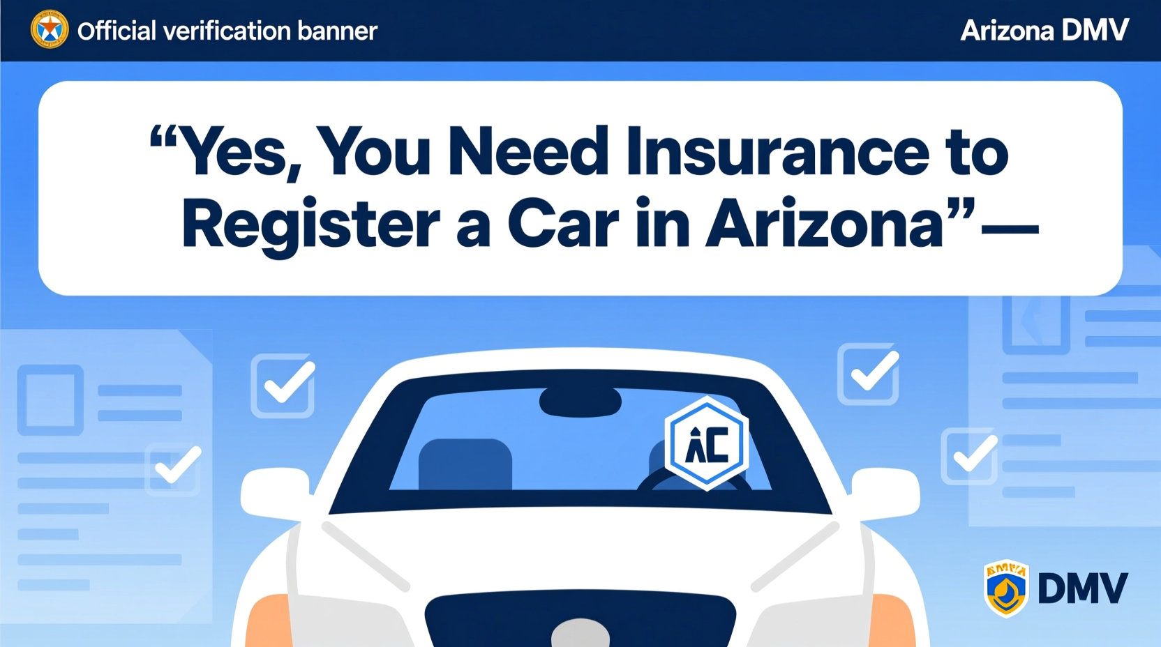 do you need insurance to register a car in arizona