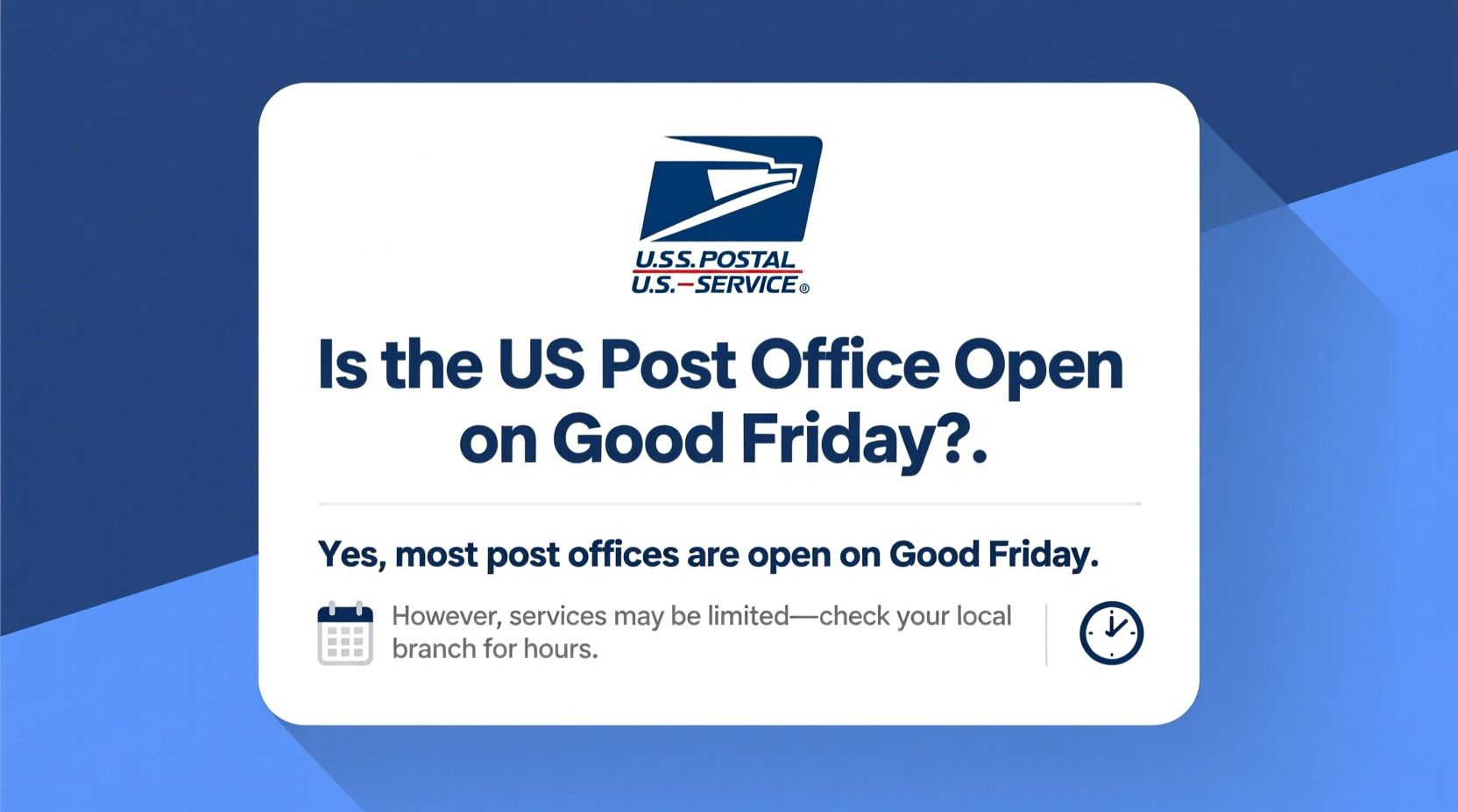 is us post office open on good friday