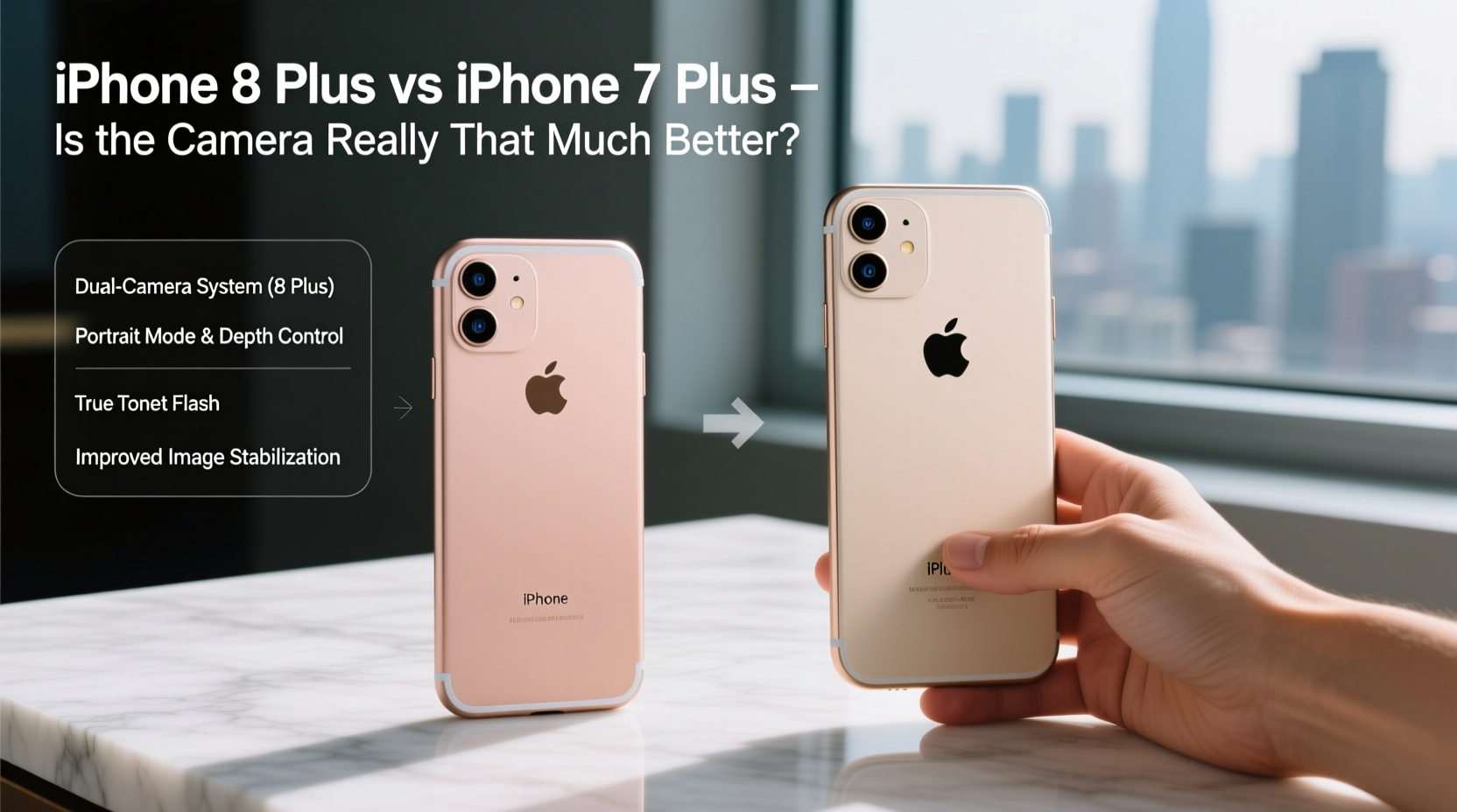 iphone 8 plus vs 7 plus is the camera really that much better