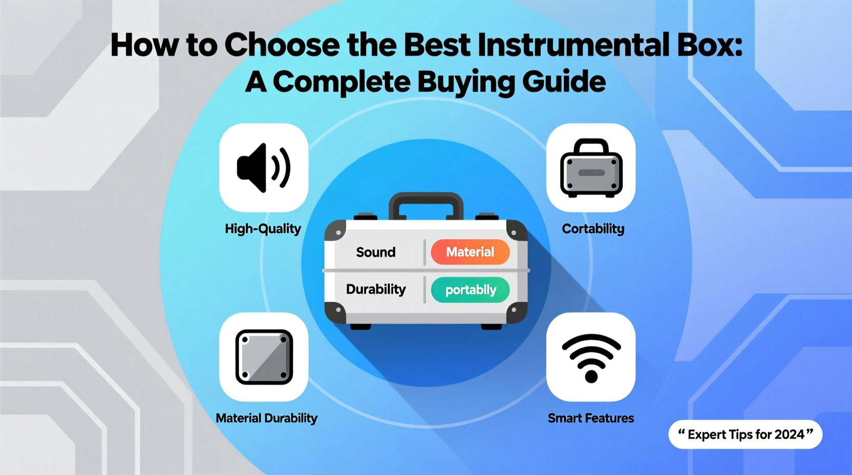 How to Choose the Best Instrumental Box: A Complete Buying Guide