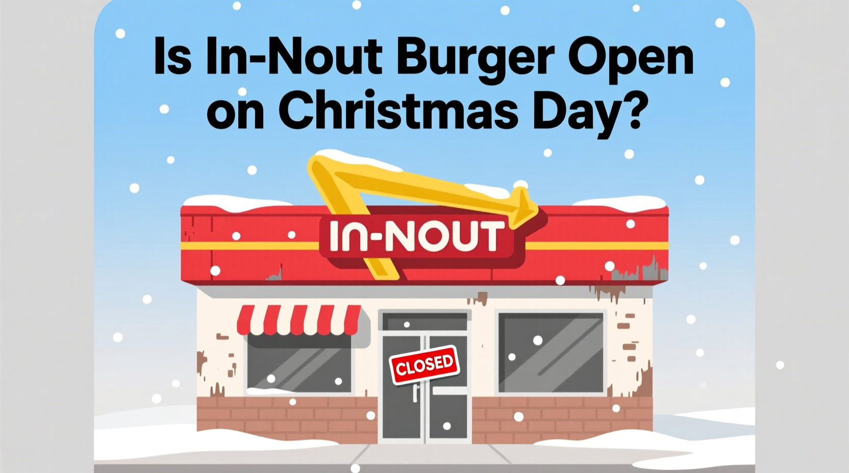 is in n out burger open on christmas day