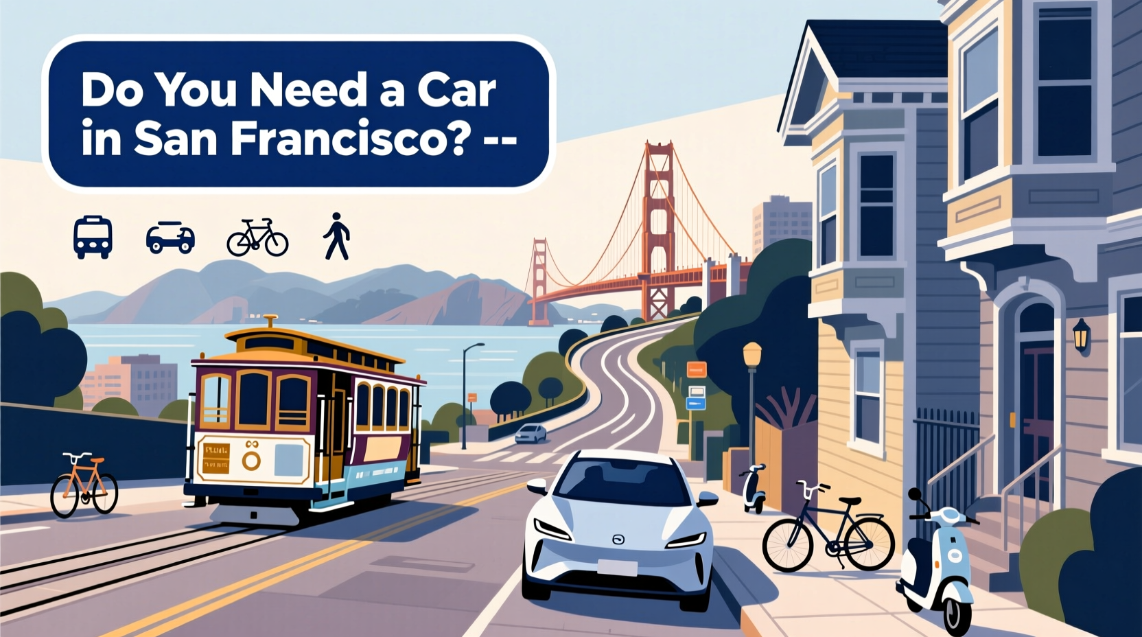 do you need a car in san francisco