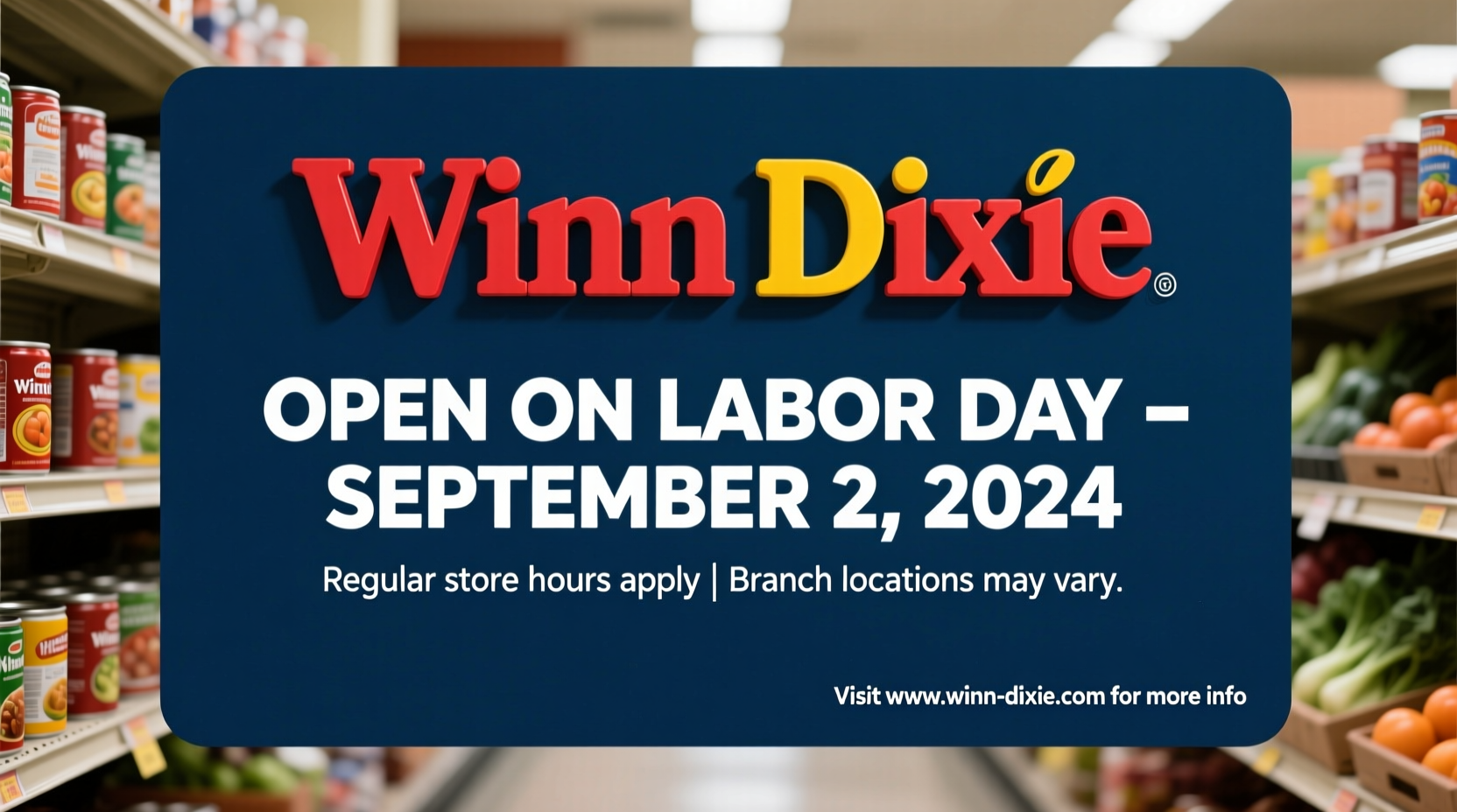 is winn dixie open on labor day