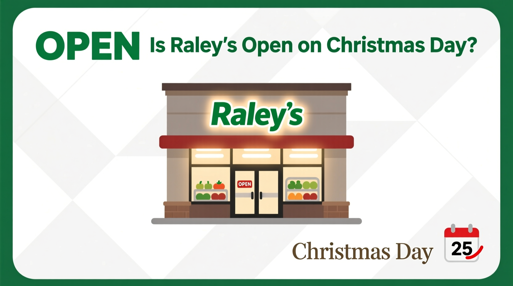is raleys open on christmas day