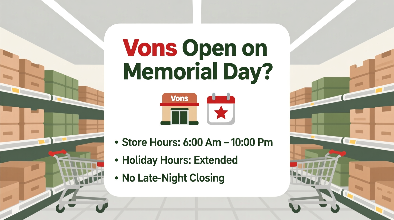 is vons open on memorial day