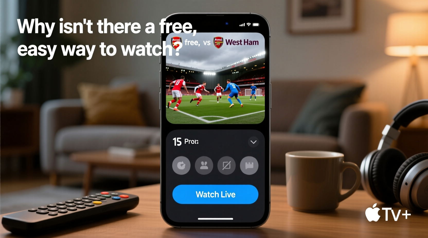 arsenal vs west ham on iphone why isnt there a free easy way to watch