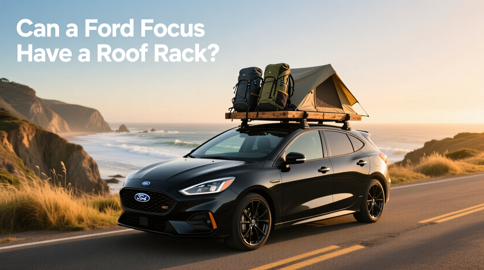 How to Choose a Roof Rack for Ford Focus Hatchback