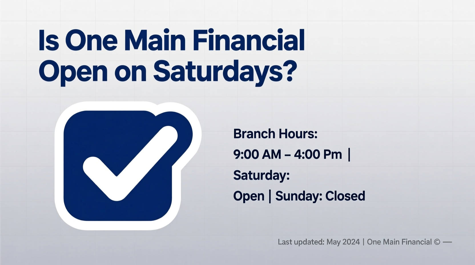 is one main financial open on saturdays
