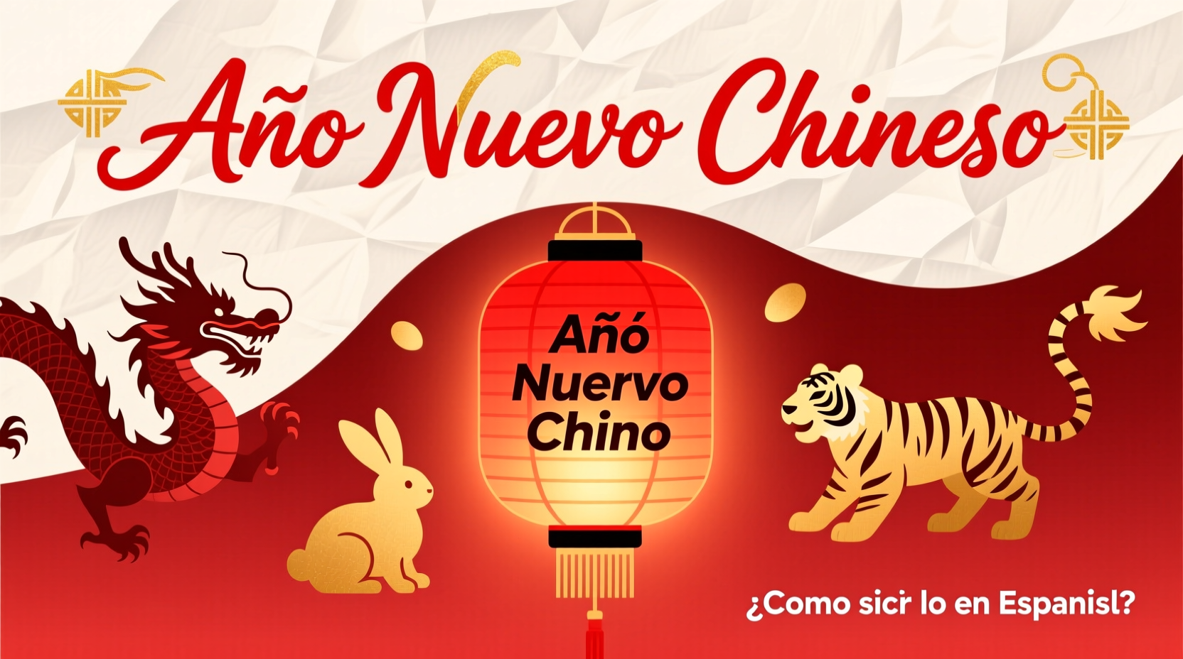 how to say chinese new year in spanish