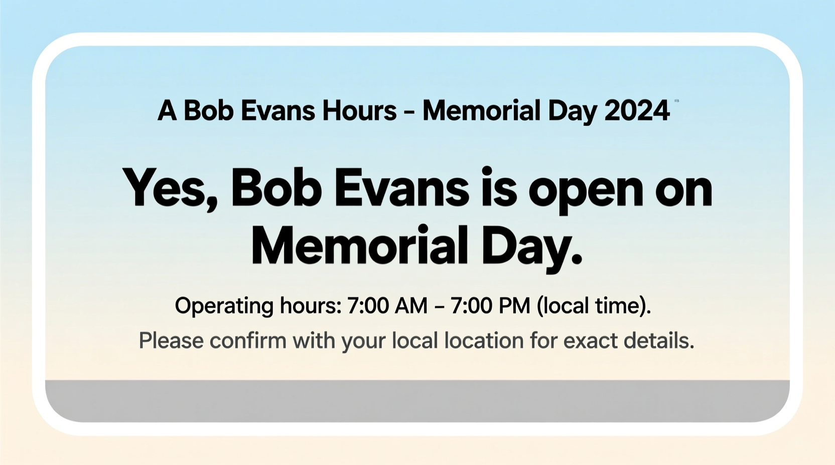 is bob evans open on memorial day