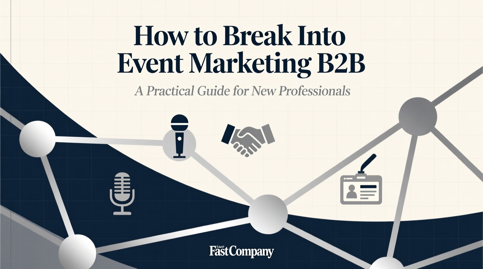 How to Break Into Event Marketing B2B: A Practical Guide for New ...