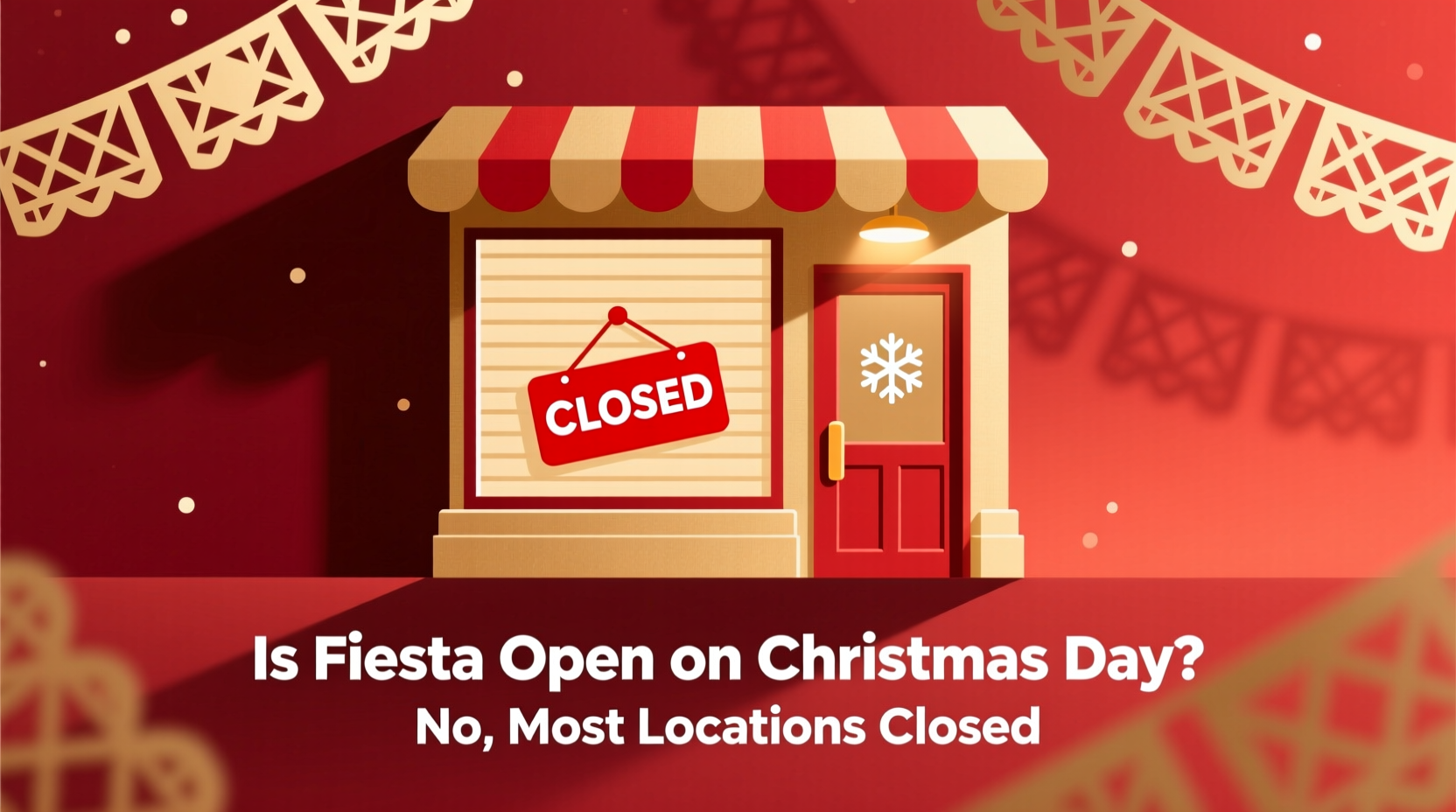 is fiesta open on christmas day