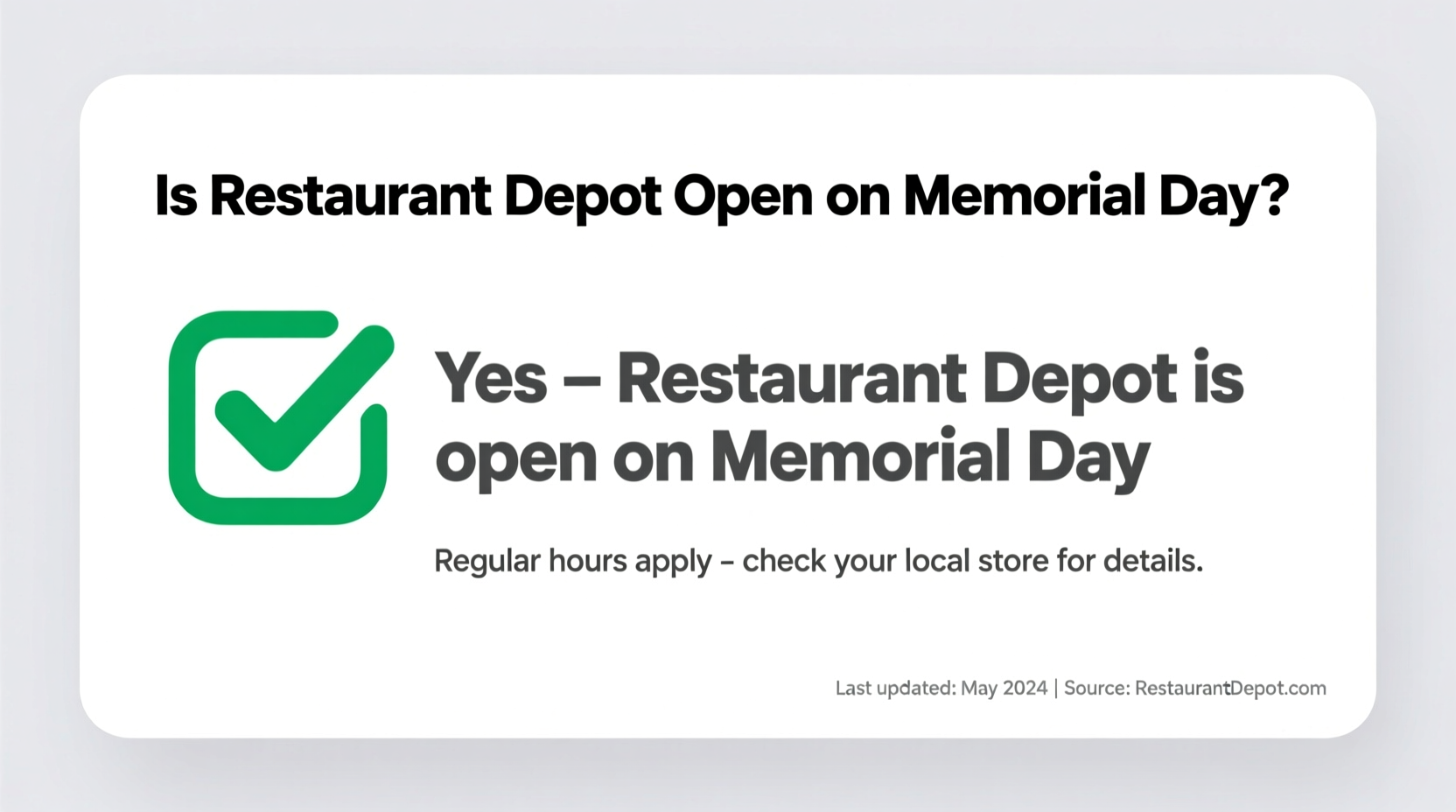 is restaurant depot open on memorial day