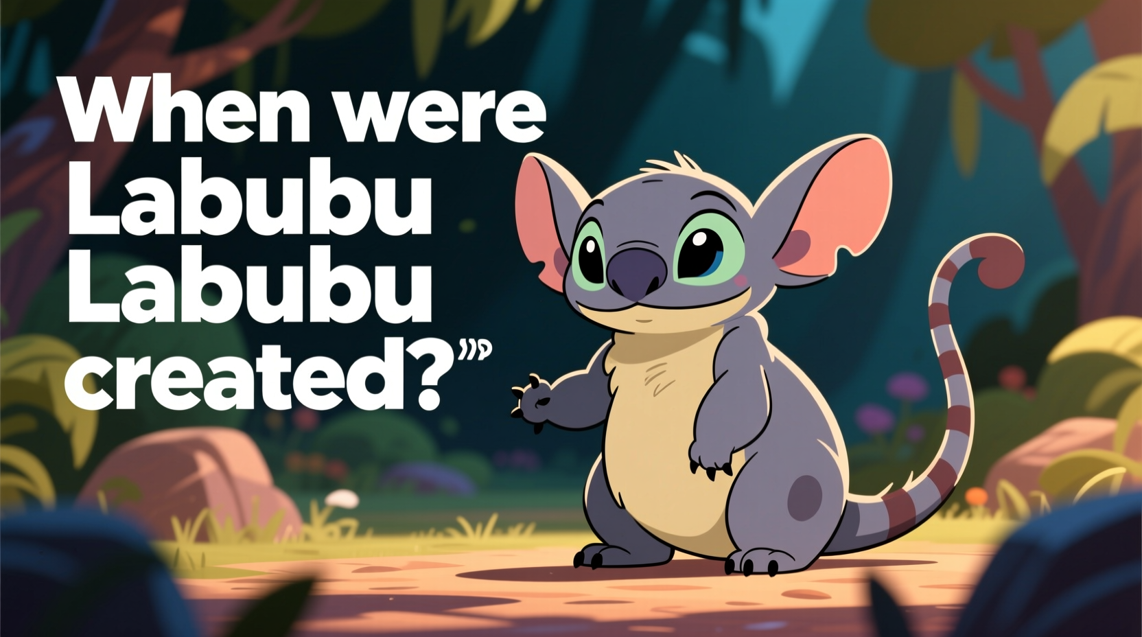 when were labubu created