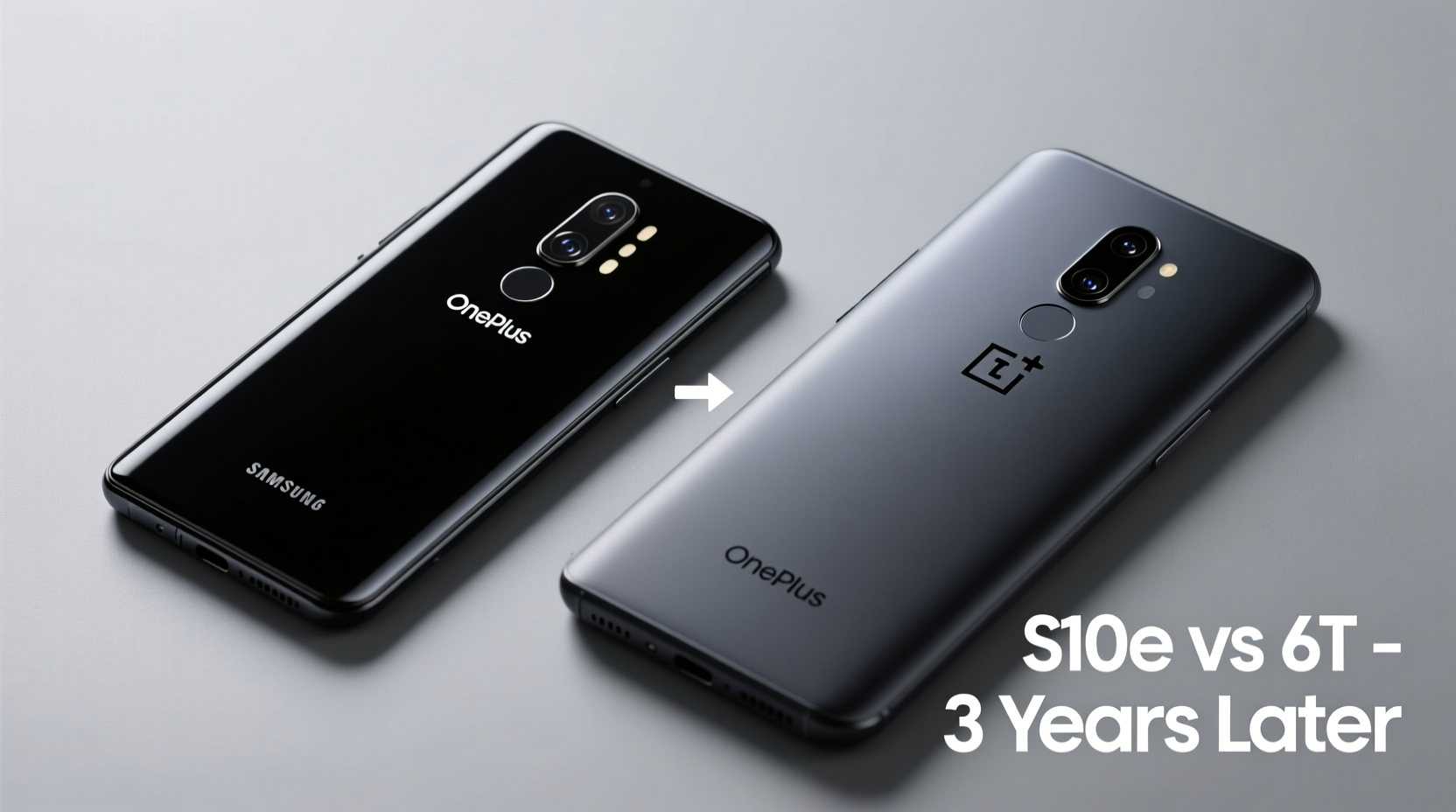 samsung s10e vs oneplus 6t three years later is the upgrade worth it