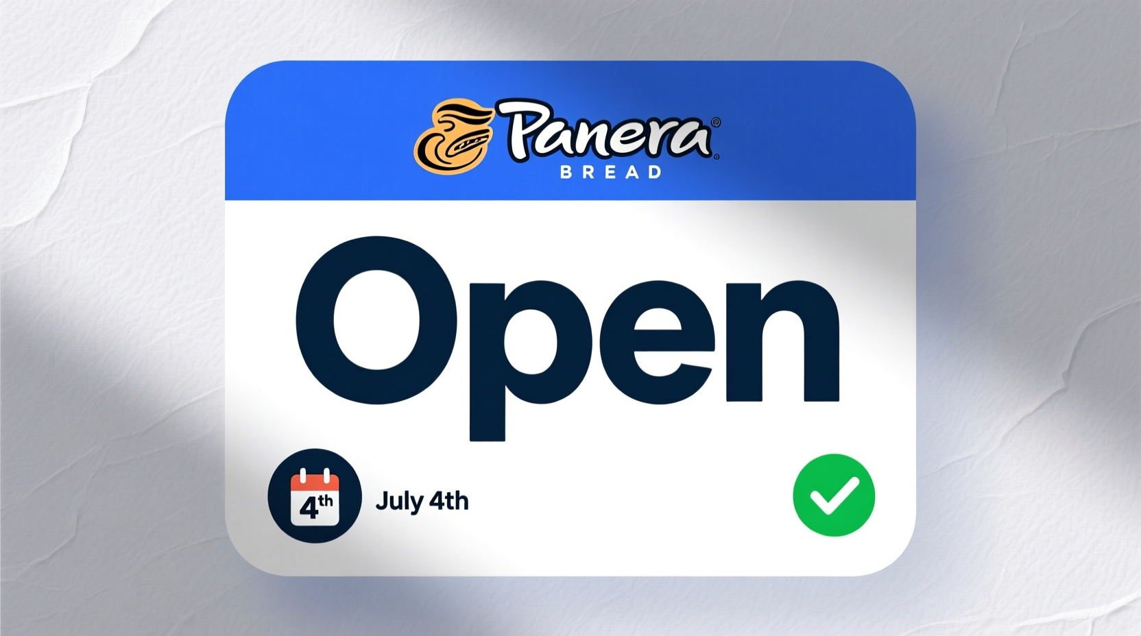 is panera bread open on july 4th
