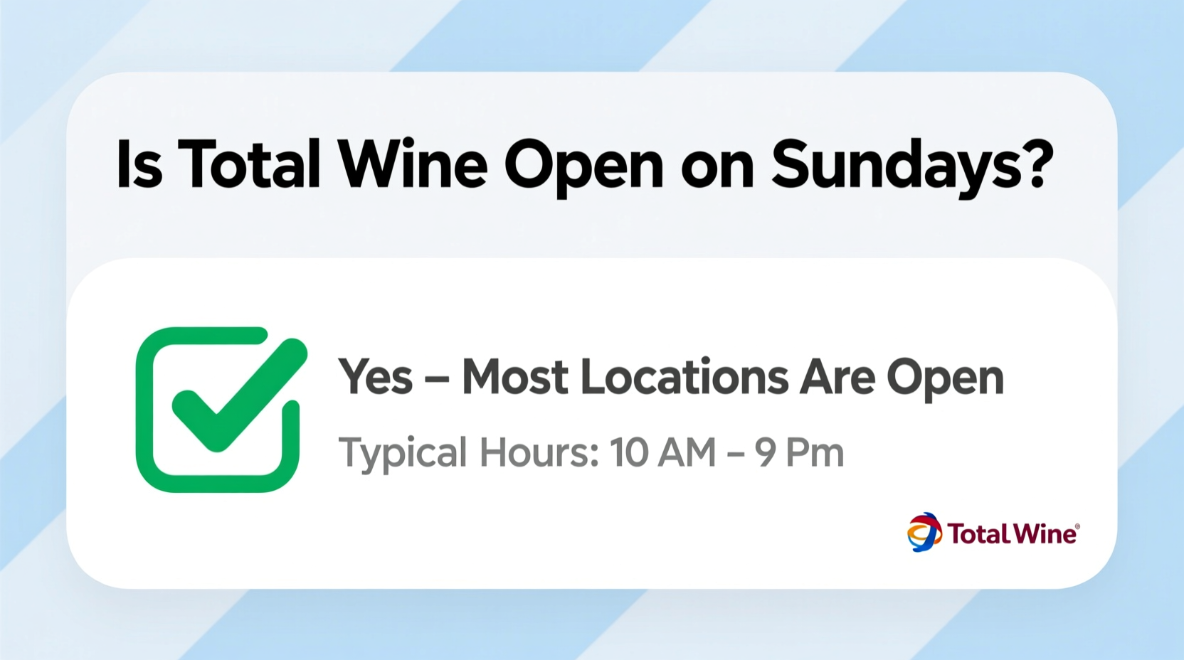 is total wine open on sundays