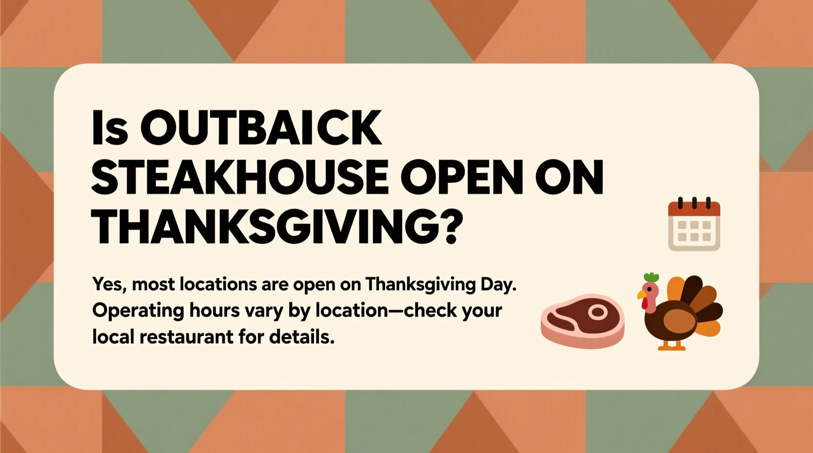 is the outback open on thanksgiving