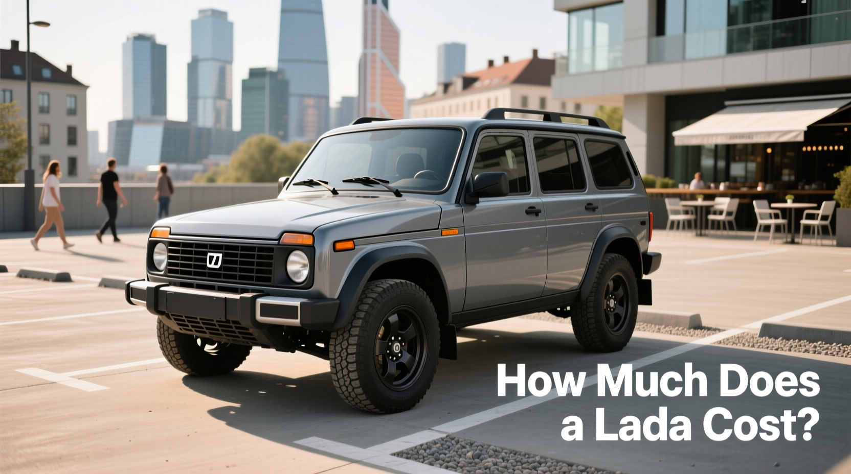 How to Choose Lada Niva Car, How Much Does a Lada Cost? Buying Guide